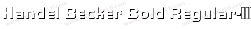 Handel Becker Bold Regular字体转换